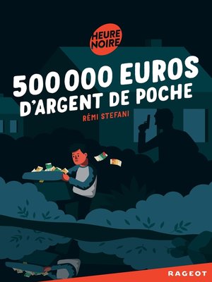 cover image of 500 000 euros d'argent de poche